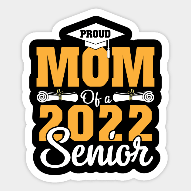 Proud Mom Of A 2022 Senior Graduate Happy Class Of School Sticker by bakhanh123